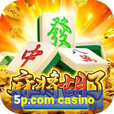 5p.com casino